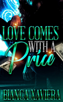 Love Comes with A Price (Full Series)