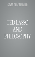Ted Lasso and Philosophy