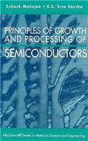 Principles of Growth and Processing of Semiconductors