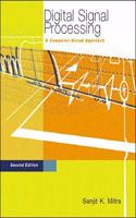 Digital Signal Processing: A Computer-Based Approach