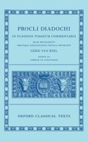 Proclus: Commentary on Timaeus, Book 3 (Procli Diadochi, in Platonis Timaeum Commentaria)