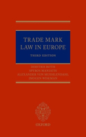 Trade Marks in Europe: A Practical Jurisprudence 3e: A Practical Jurisprudence