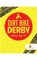 Dirt Bike Derby: Mazes Age 10