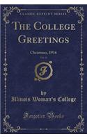 The College Greetings, Vol. 21: Christmas, 1916 (Classic Reprint)