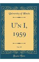 U'n I, 1959, Vol. 39 (Classic Reprint)