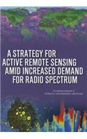 A Strategy for Active Remote Sensing Amid Increased Demand for Radio Spectrum