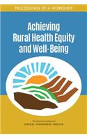 Achieving Rural Health Equity and Well-Being