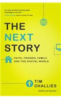 Next Story: Faith, Friends, Family, and the Digital World