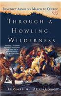 Through a Howling Wilderness