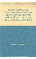 Human Anatomy and Physiology, Books a la Carte Edition, with Get Ready for A&p and Practice Anatomy Lab 2.0 CD-ROM