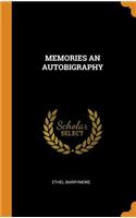 Memories an Autobigraphy