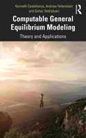 Computable General Equilibrium Modeling: Theory and Applications