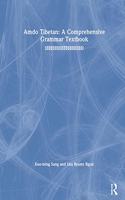 Amdo Tibetan: A Comprehensive Grammar Textbook
