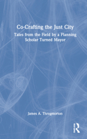 Co-Crafting the Just City