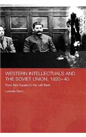 Western Intellectuals and the Soviet Union, 1920-40