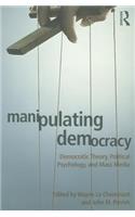 Manipulating Democracy