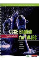 GCSE English for WJEC Teacher's Guide