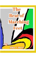The Beat of Marching Feet.