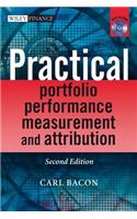 Practical Portfolio Performance Measurement and Attribution: (The Wiley Finance Series)
