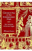 Gender in Play on the Shakespearean Stage
