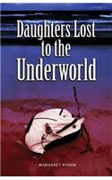 Daughters Lost to the Underworld