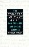 The Student's Writing Guide for the Arts and Social Sciences