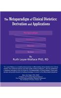 Metaparadigm of Clinical Dietetics