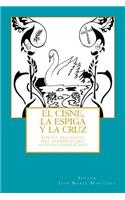 El cisne, la espiga y la cruz