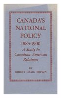 Canada's National Policy, 1883-1900