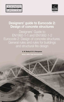 Designers' Guide to EN 1992-1-1 Eurocode 2: Design of Concrete Structures (common rules for buildings and civil engineering structures.)