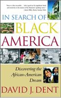 In Search of Black America: Discovering the Africanamerican Dream