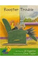 Rus Rooster Trouble: Leveled Reader(Rigby Sails Early)