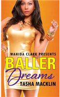Wahida Clark Presents: Baller Dreams