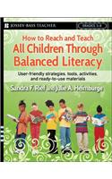 How to Reach and Teach All Children Through Balanced Literacy