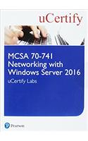 MCSA 70-741 Networking with Windows Server 2016 uCertify Labs Access Card