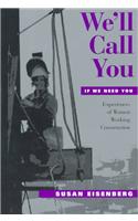 We'll Call You If We Need You