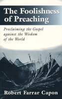 Foolishness of Preaching