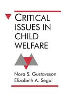 Critical Issues in Child Welfare