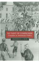 No Taint of Compromise