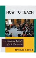 How to Teach: A Practical Guidepb