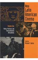 New Latin American Cinema Vol one; Theory, Practices, and Transcontinental Articulations