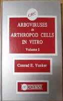 Arboviruses/arthr Cells/vitro Sold As A 2-volume Set Only: Arboviruses ARTHR Cells Vitro Vol 1