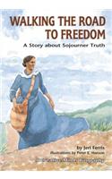 Walking the Road to Freedom