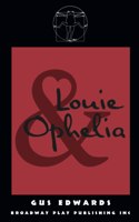 Louie and Ophelia