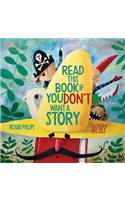 Read This Book If You Don't Want a Story