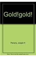 Gold!gold!