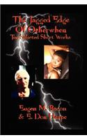 The Jagged Edge of Otherwhen