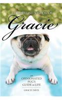 Wit and Wisdom of Gracie