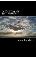 In the Day of Thy Power