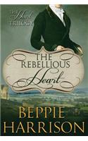 Rebellious Heart
